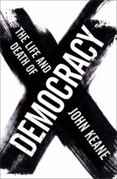 Hardcover The Life and Death of Democracy Book