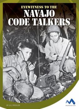 Library Binding Eyewitness to the Navajo Code Talkers Book