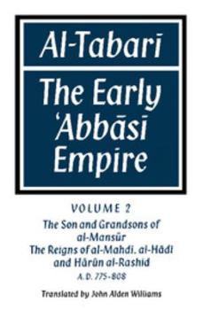 Paperback Al-&#803;tabar&#299; Volume 2, the Son and Grandsons of Al-Man&#803;s&#363;r: The Reigns of Al-Mahd&#299;, Al-H&#257;d&#299; And H&#257;r&#363;n Al-Ra Book