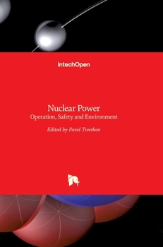Hardcover Nuclear Power: Operation, Safety and Environment Book