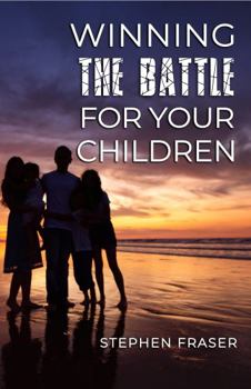 Paperback Winning the Battle for Your Children Book