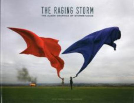 Hardcover The Raging Storm: The Album Graphics of StormStudios Book