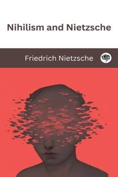 Paperback Nihilism and Nietzsche Book