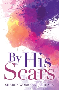 Paperback By His Scars Book