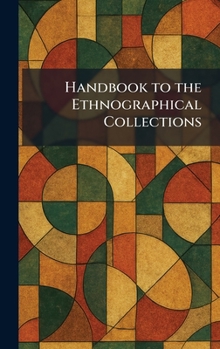 Hardcover Handbook to the Ethnographical Collections Book