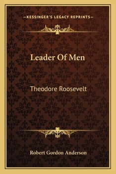 Paperback Leader Of Men: Theodore Roosevelt Book