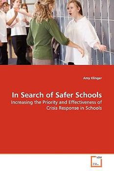 Paperback In Search of Safer Schools Book