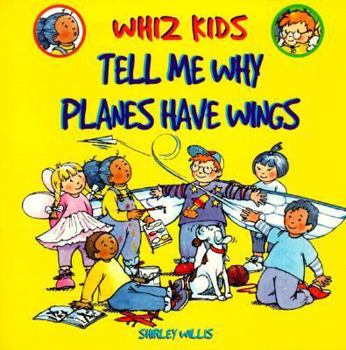 Paperback Tell Me Why Planes Have Wings Book