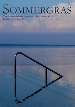 Paperback Sommergras 137: Vierteljahreszeitschrift der Deutschen Haiku Gesellschaft [German] Book