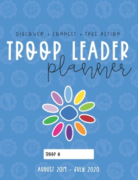 Paperback Troop Leader Planner: 2019-2020 Organizer For Daisy & Multi-Level Troops Book