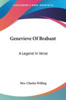 Paperback Genevieve Of Brabant: A Legend In Verse Book
