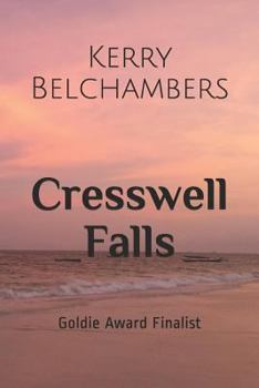 Paperback Cresswell Falls: Goldie Award Finalist Book