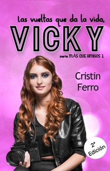 Paperback Las vueltas que da la vida, VICKY [Spanish] Book