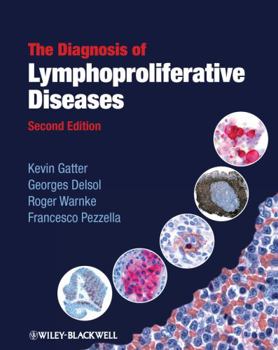 Hardcover The Diagnosis of Lymphoproliferative Diseases Book