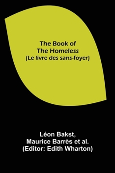 Paperback The Book of the Homeless (Le livre des sans-foyer) Book