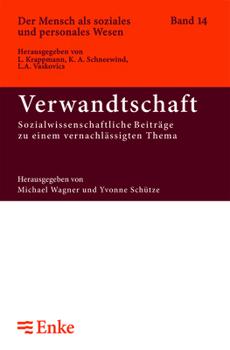 Paperback Verwandtschaft: Sozialwissenschaftliche Beiträge Zu Einem Vernachlässigten Thema [German] Book