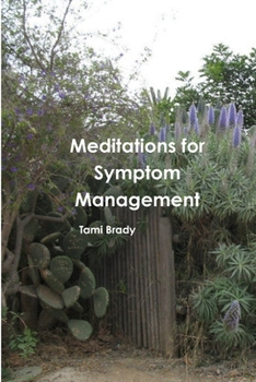 Paperback Meditations for Symptom Management Book