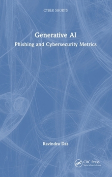 Hardcover Generative AI: Phishing and Cybersecurity Metrics Book