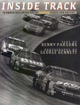 Hardcover Inside Track: A Photo Documentary of NASCAR Stock Car Racing Book