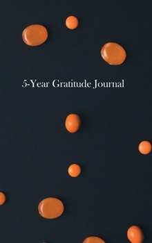 Hardcover 5-Year Gratitude Journal: Large - 6" x 9" Memory Book