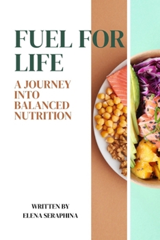 Paperback Fuel for Life: A Journey into Balanced Nutrition (Italian Edition) [Italian] Book