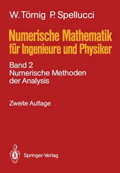 Paperback Numerische Mathematik Für Ingenieure Und Physiker: Band 2: Numerische Methoden Der Analysis [German] Book