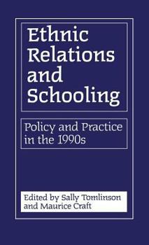 Hardcover Ethnic Relations and Schooling Book