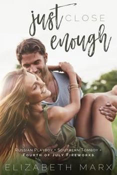 Just Close Enough - Book #2 of the Alabama Secrets