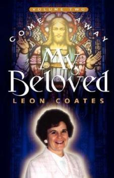 Hardcover Come Away My Beloved-Volume II Book