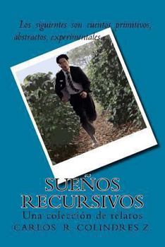 Paperback Suenos Recursivos: Una colección de cuentos [Spanish] Book