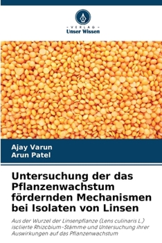 Paperback Untersuchung der das Pflanzenwachstum fördernden Mechanismen bei Isolaten von Linsen [German] Book