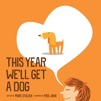 This year we'll get a dog