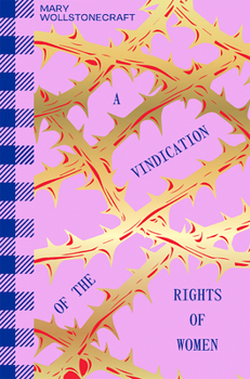 Paperback A Vindication of the Rights of Women Book