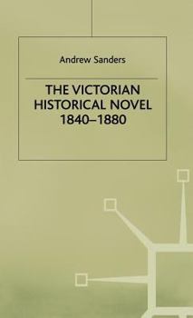 Hardcover The Victorian Historical Novel 1840-1880 Book