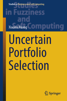 Hardcover Uncertain Portfolio Selection Book