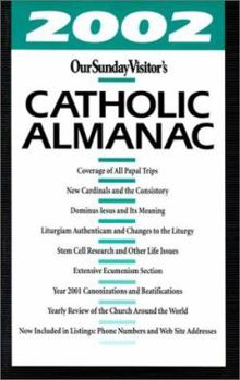 Our Sunday Visitor's Catholic Almanac 2002 (Catholic Almanac, 2002 (Paper))