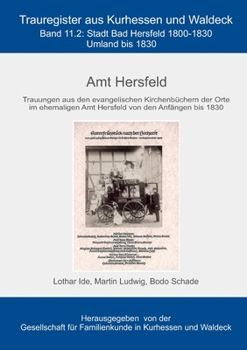 Paperback Amt Hersfeld: Stadt Bad Hersfeld 1800-1830, Umland bis 1830 [German] Book