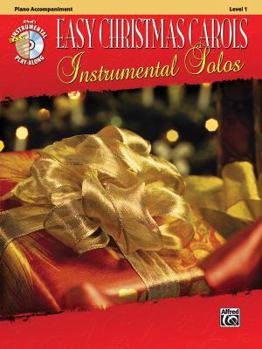 Easy Christmas Carols Instrumental Solos: Violin (Removable Part)/Piano Accompaniment, Level 1 [With CD (Audio)]
