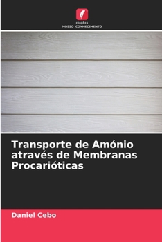 Paperback Transporte de Amónio através de Membranas Procarióticas [Portuguese] Book