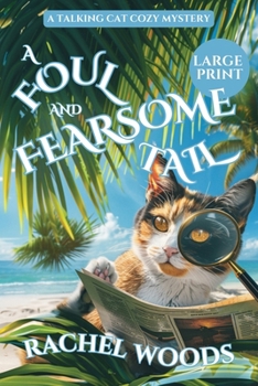 Paperback A Foul and Fearsome Tail: Large Print Edition [Large Print] Book