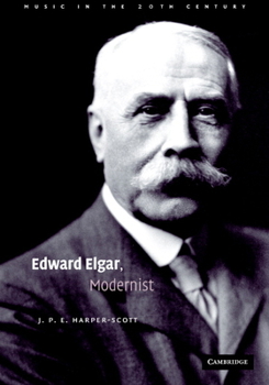Hardcover Edward Elgar, Modernist Book
