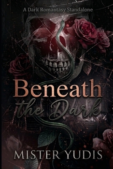 Paperback Beneath the Dark: A Dark Romantasy Standalone Book