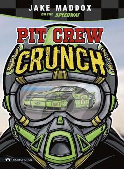 Hardcover Pit Crew Crunch: Jake Maddox on the Speedway Book