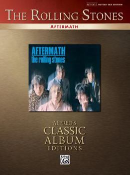 Paperback Rolling Stones -- Aftermath: Authentic Guitar TAB (Alfred's Classic Album Editions) Book