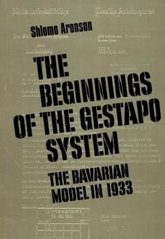 Hardcover Beginnings of the Gestapo System Book