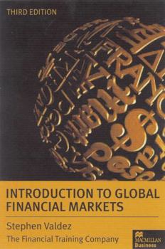 Paperback An Introduction to Global Financial Markets (Macmillan Business) Book