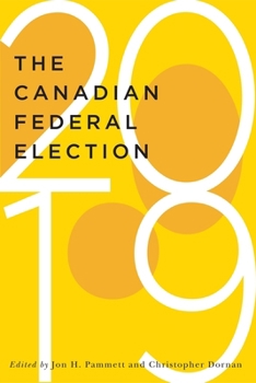 Paperback The Canadian Federal Election of 2019 Book