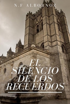 Paperback El silencio de los recuerdos [Spanish] Book