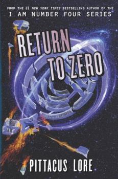 Return to Zero - Book #3 of the Lorien Legacies Reborn