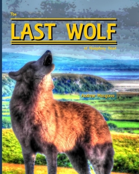 Paperback The Last Wolf of Humphrey Head Book